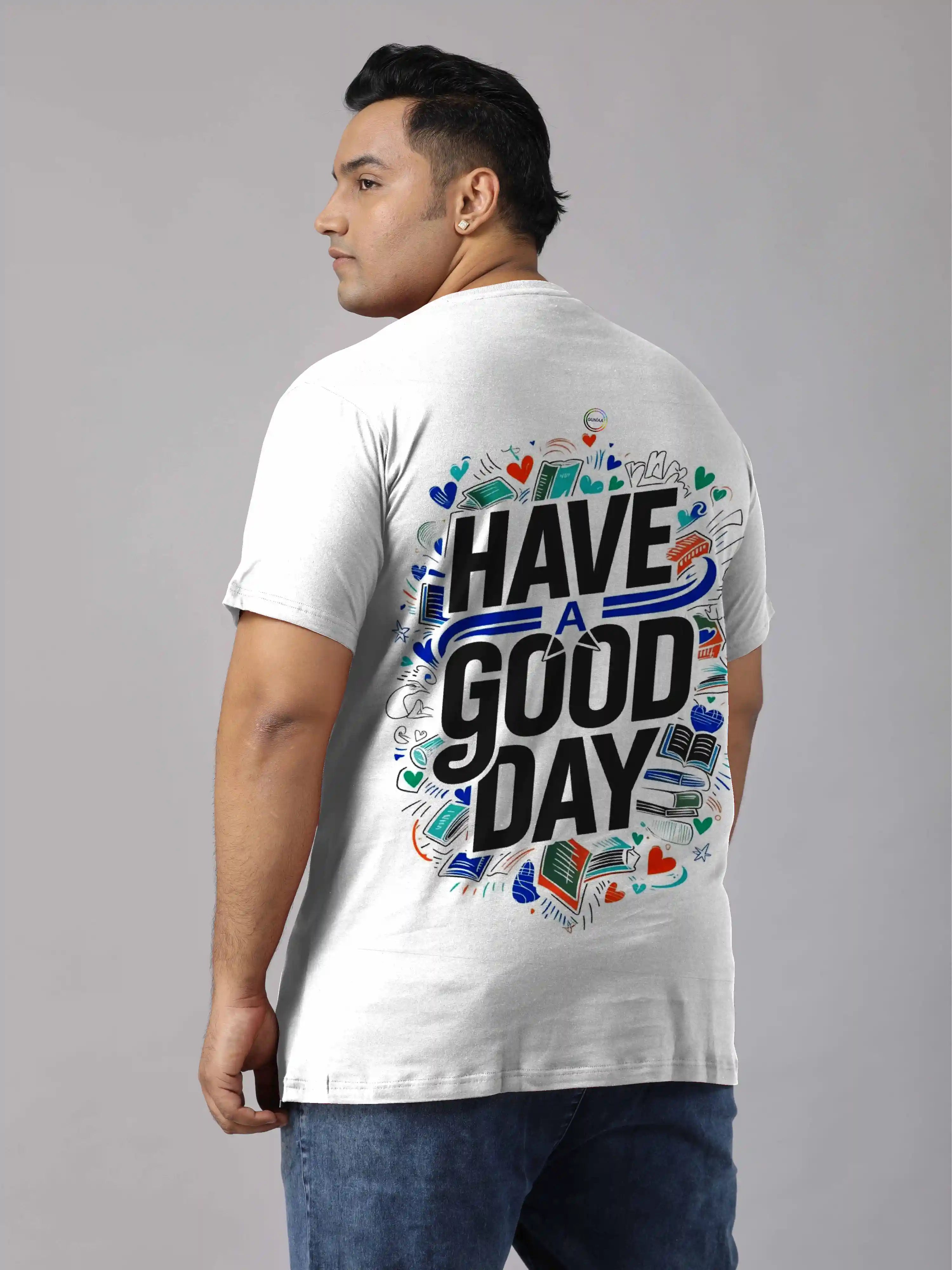 Have Good Day Digital Printed Plus Size T-shirt