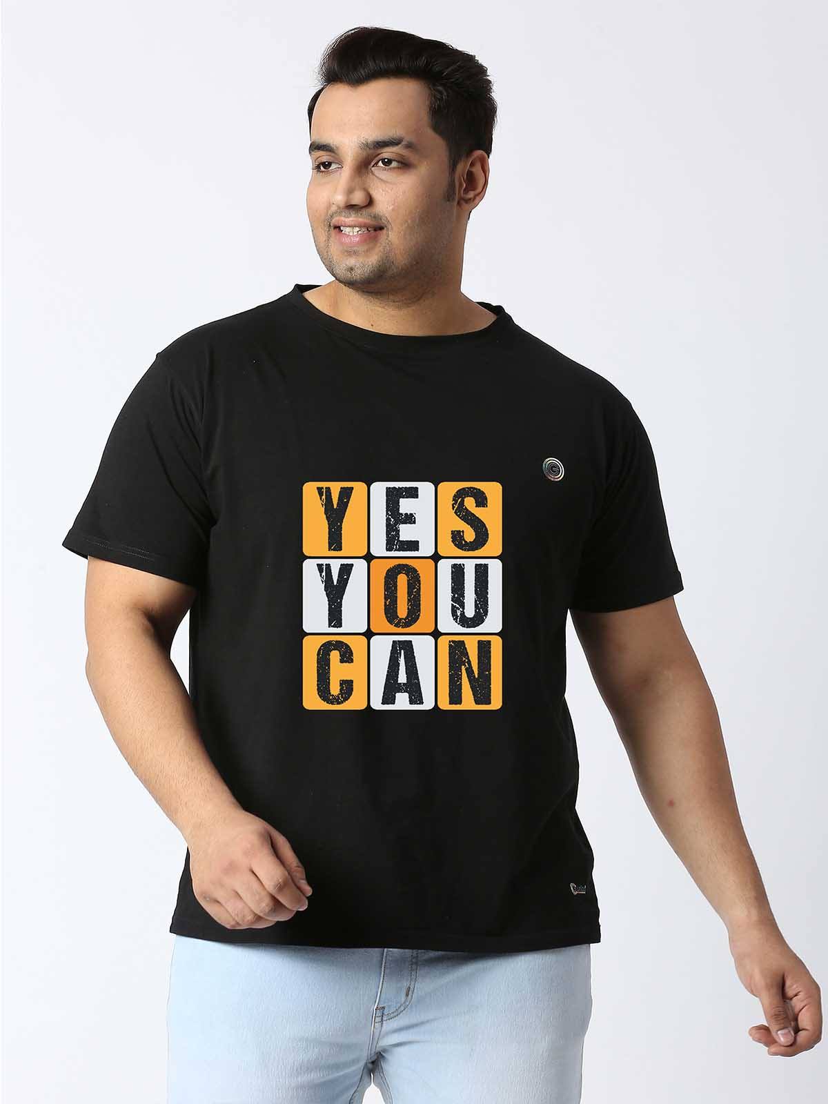 Men Plus Size Black Yes You Can Printed Round Neck T-Shirt - Guniaa Fashions
