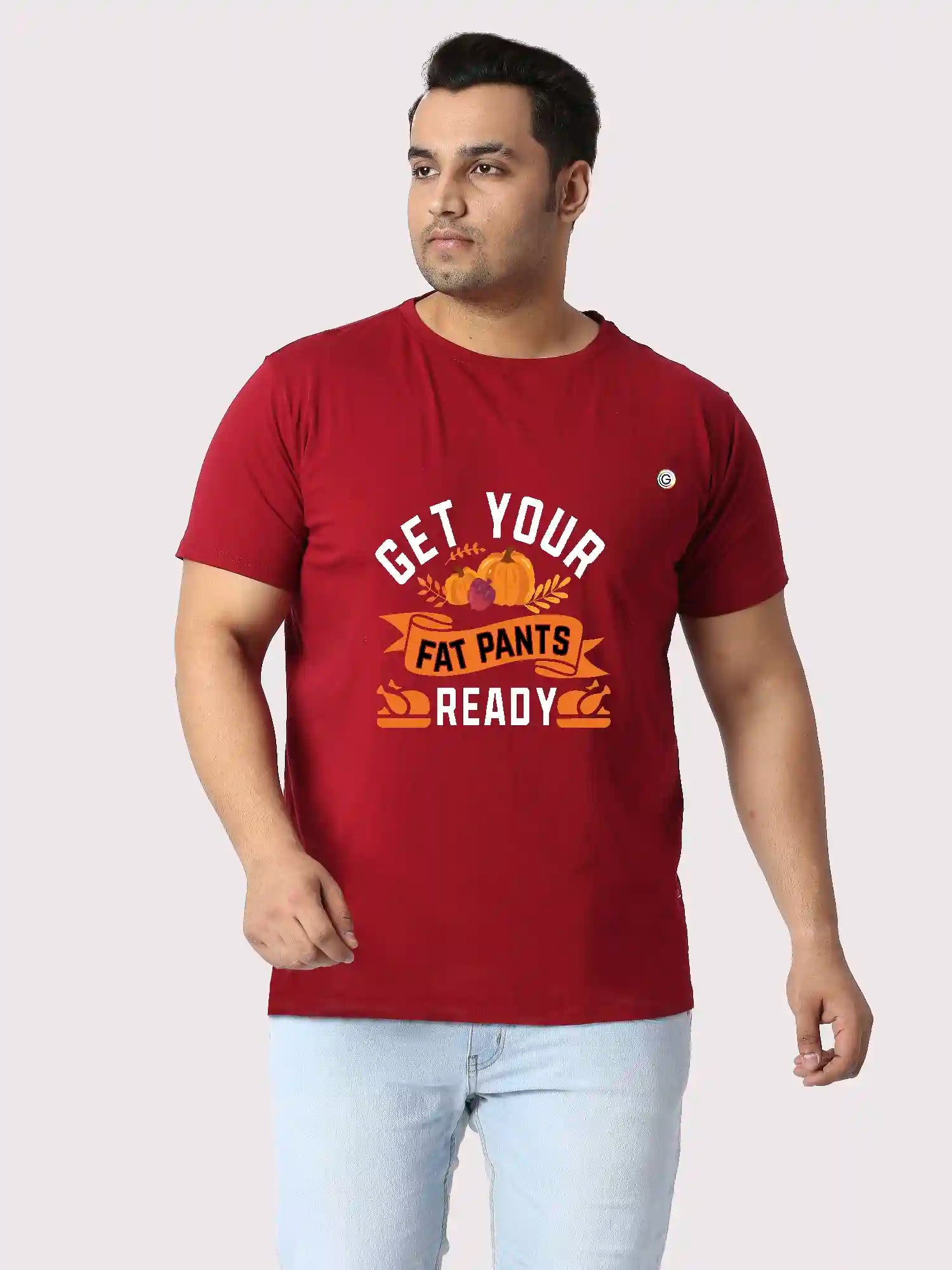 Get Your Fat Pants Ready Printed Plus Size Round Neck T-Shirt