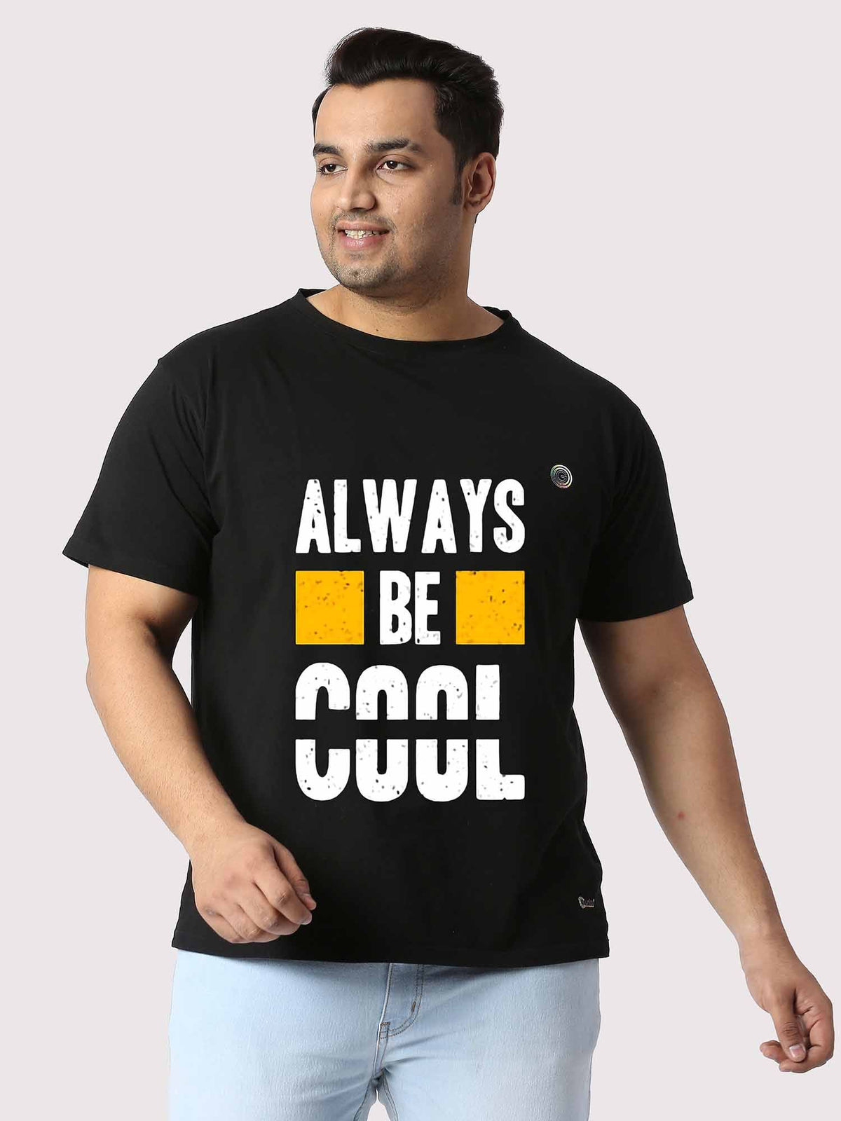 Men Plus Size Black Always Be Cool Printed Round Neck T-Shirt - Guniaa Fashions