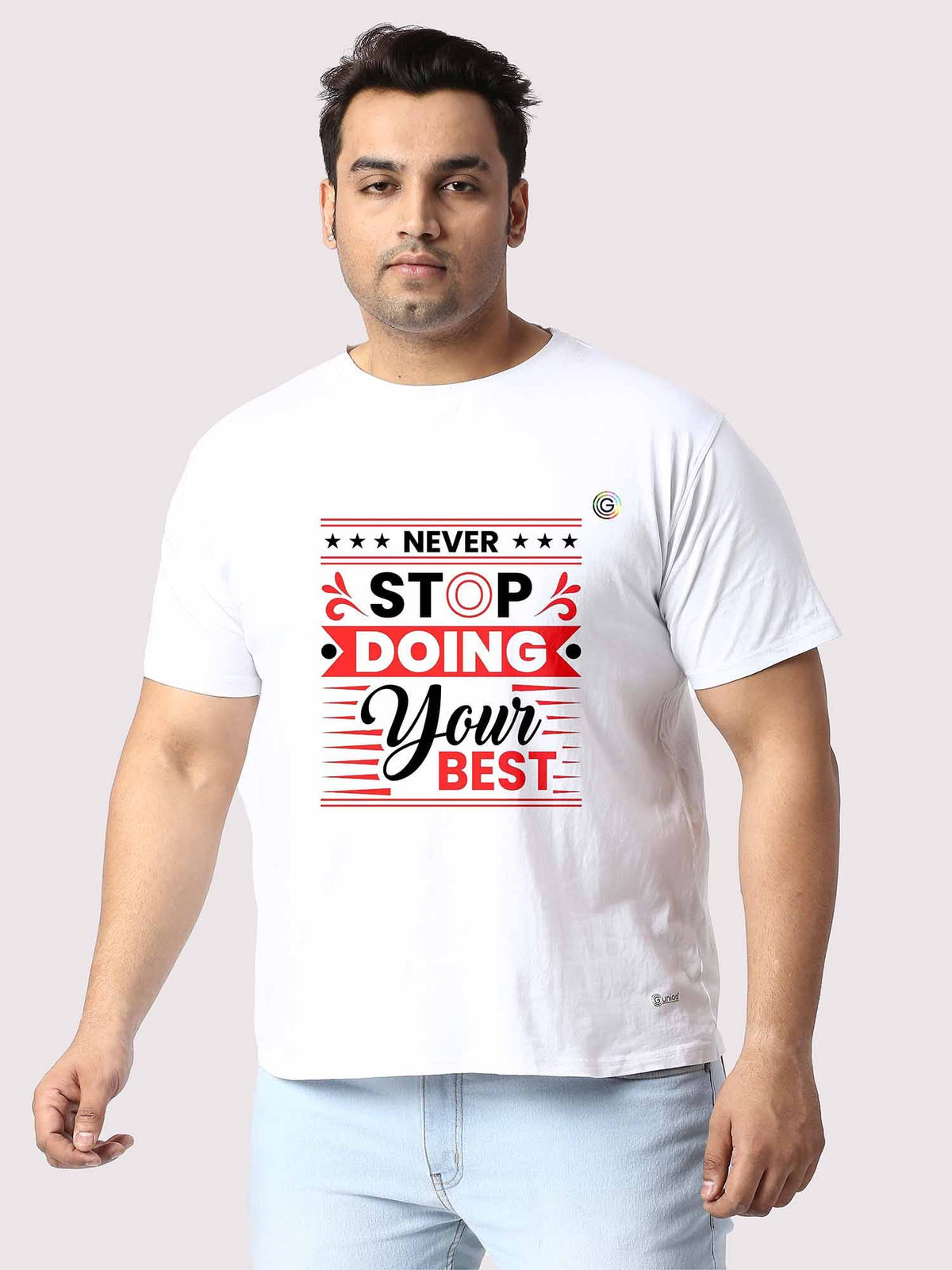 Men Plus Size White Never Stop Doing Your Best Printed Round Neck T-Shirt - Guniaa Fashions