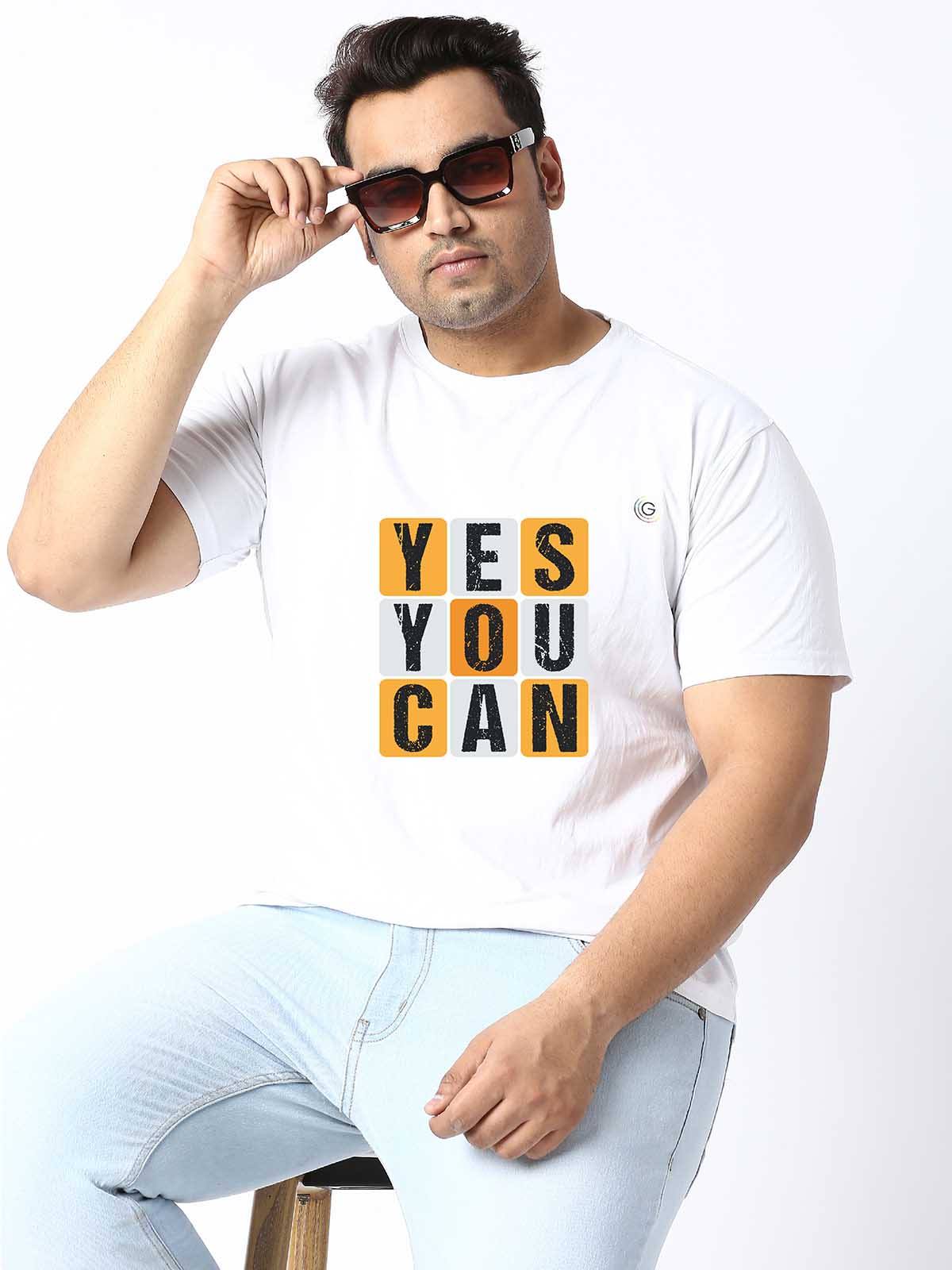 Men Plus Size White Yes You Can Printed Round Neck T-Shirt - Guniaa Fashions